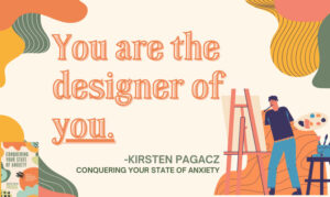You are The Designer of You